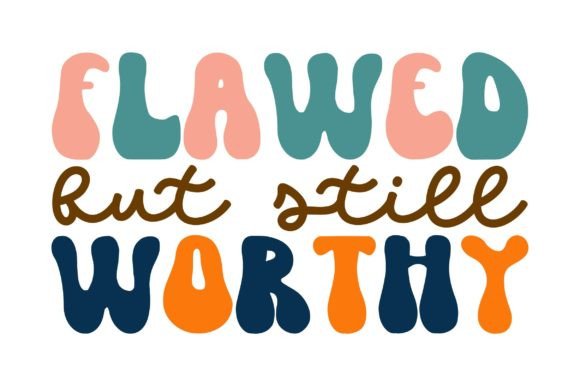 Flawed but Still Worthy Jesus Retro Svg Graphics Crafts