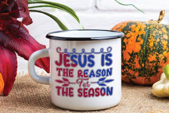 Jesus is the Reason for the Season 64 Graphics for Crafts