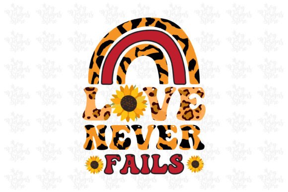 Love Never Fails Jesus Sublimation Svg for Graphics Crafts