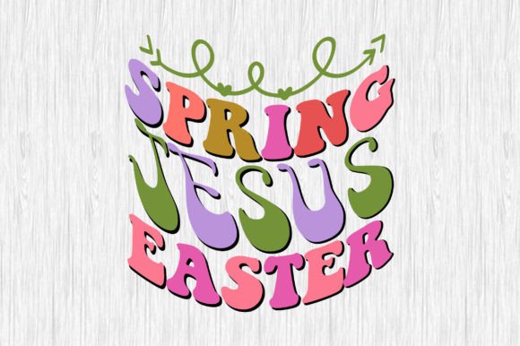 Spring Jesus Easter Retro Easter for Crafts and Brand Graphics